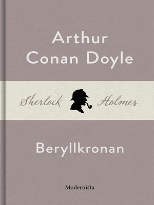 cover image of Beryllkronan (En Sherlock Holmes-novell)